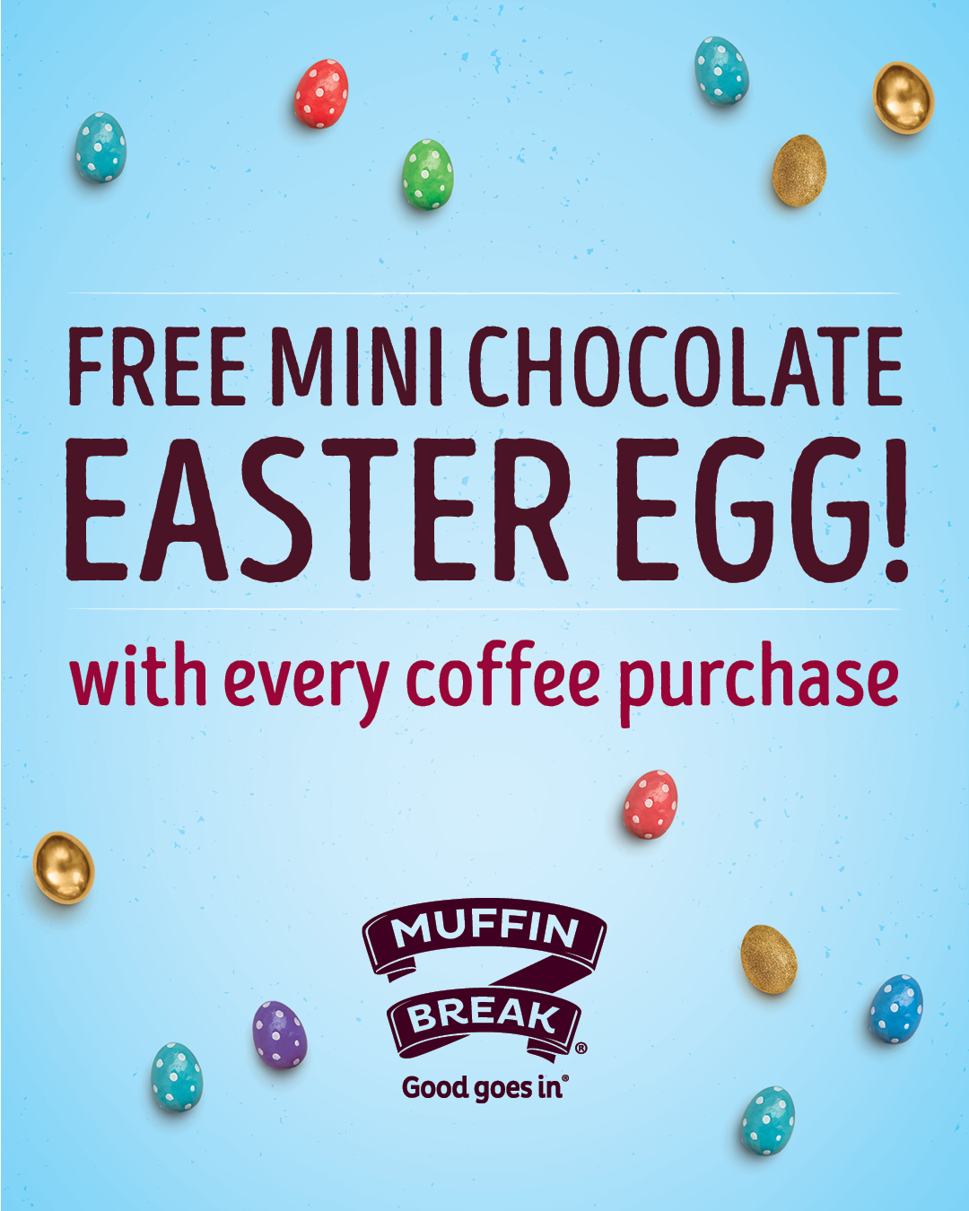 Free Easter Egg Day! Muffin Break New Zealand